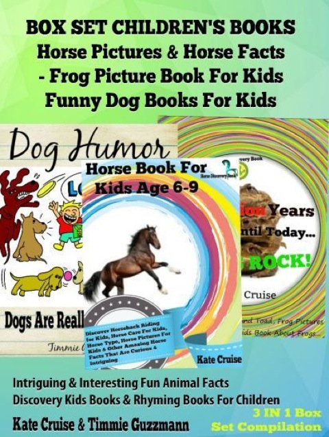 Cover image for book Box Set Children's Books: Horse Pictures & Horse Facts - Frog Picture Book For Kids - Funny Dog Books For Kids