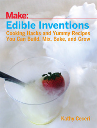 Titelbild: Edible Inventions 1st edition 9781680452099