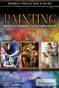 صورة الغلاف: Painting: Techniques, Styles, Instruments, and Practice 1st edition 9781680483734