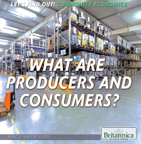 Cover image for book What Are Producers and Consumers?
