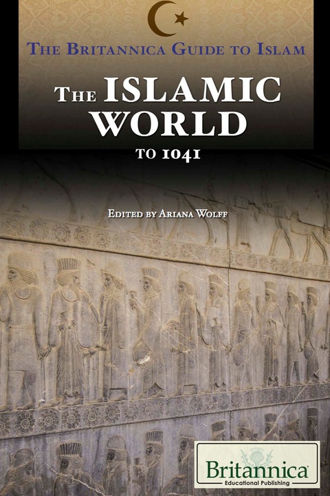 Cover image for book The Islamic World from Prehistory to 1041