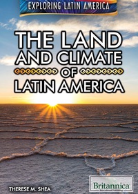 صورة الغلاف: The Land and Climate of Latin America 1st edition 9781680486872