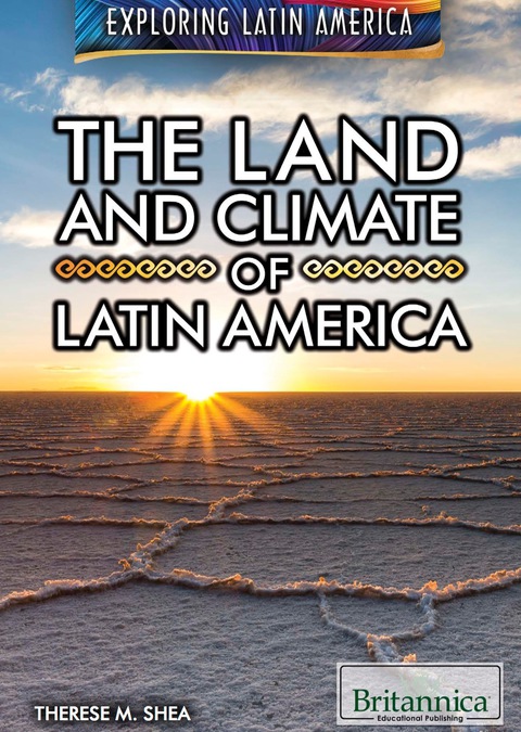Cover image for book The Land and Climate of Latin America