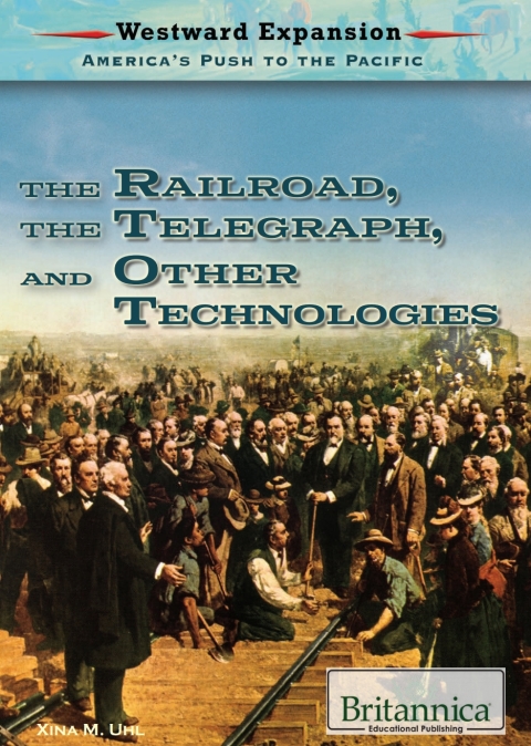 Cover image for book The Railroad, the Telegraph, and Other Technologies