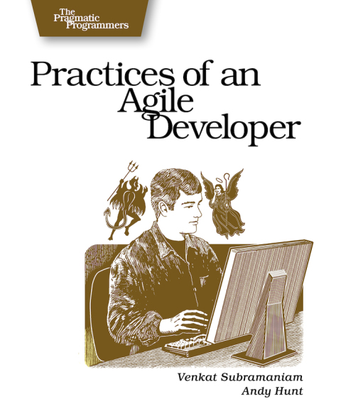 Practices of an Agile Developer 