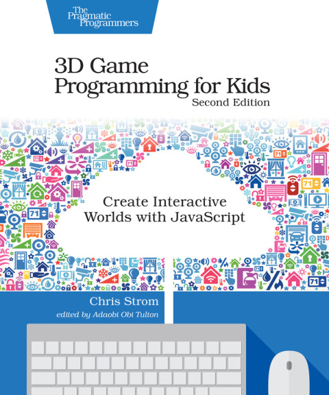 3D Game Programming for Kids 