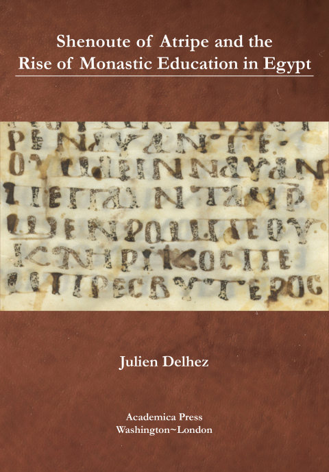 Cover image for book Shenoute of Atripe and the Rise of Monastic Education in Egypt