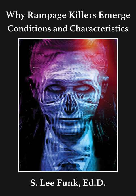 Cover image for book Why Rampage Killers Emerge