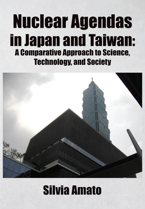 Cover image for book Nuclear Agendas in Japan and Taiwan