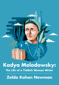 Cover image: Kadya Molodowsky 9781680537338