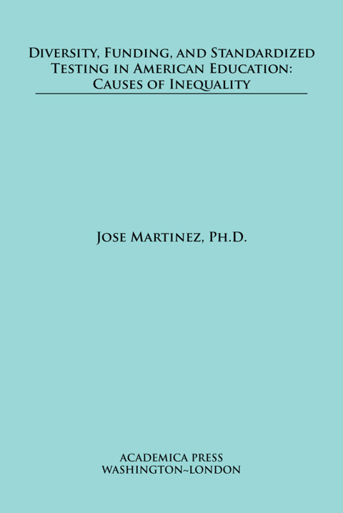 Cover image for book Diversity, Funding, and Standardized Testing in American Education