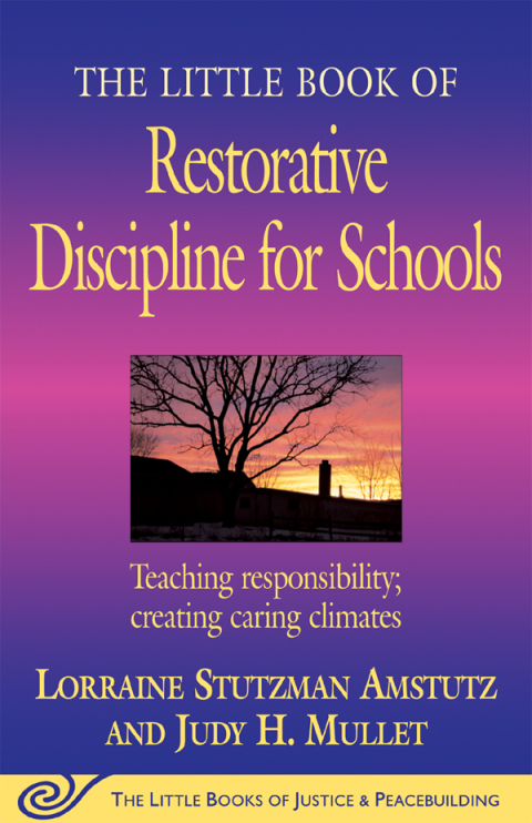 Cover image for book The Little Book of Restorative Discipline for Schools