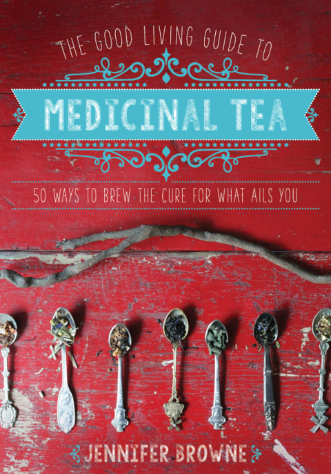 Cover image for book The Good Living Guide to Medicinal Tea