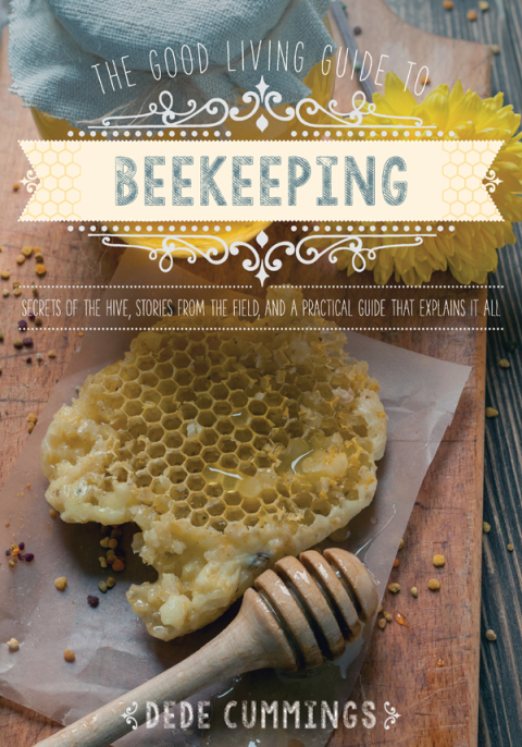 Cover image for book The Good Living Guide to Beekeeping
