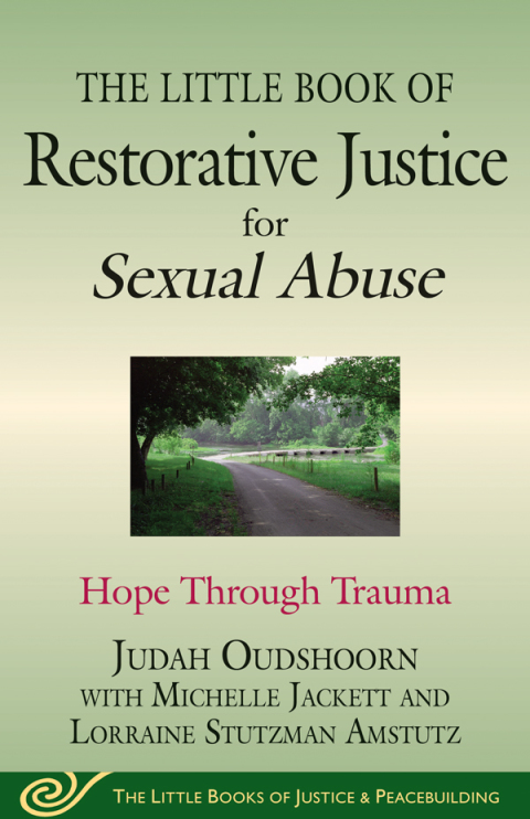 Cover image for book The Little Book of Restorative Justice for Sexual Abuse