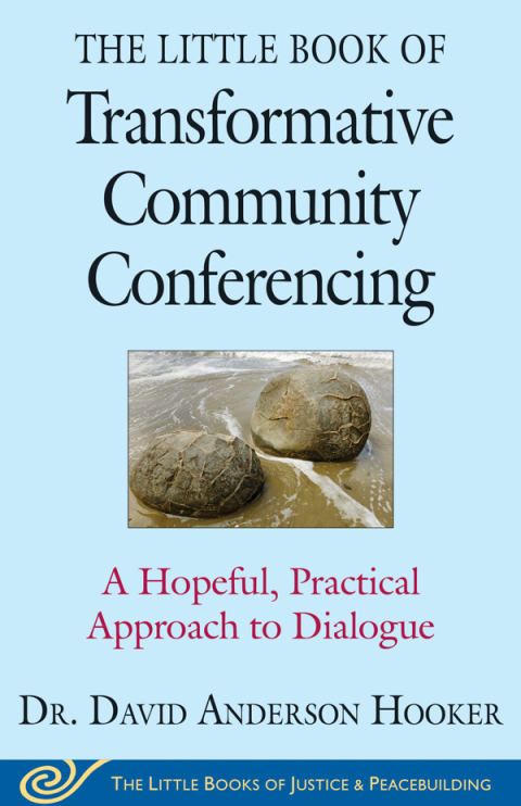 Cover image for book The Little Book of Transformative Community Conferencing
