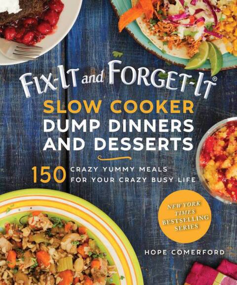 Cover image for book Fix-It and Forget-It Slow Cooker Dump Dinners and Desserts