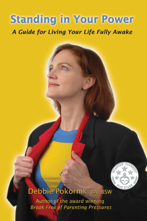 Cover image for book Standing in Your Power: A Guide for Living Your Life Fully Awake