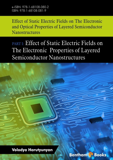 Cover image for book Effect of Static Electric Fields on The Electronic And Optical Properties of Layered Semiconductor Nanostructures