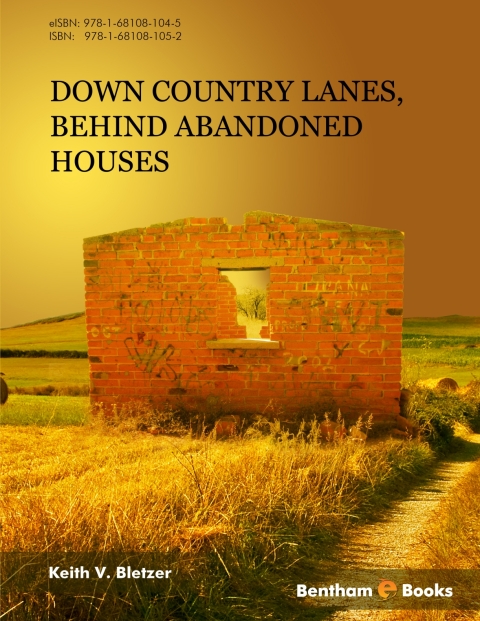 Cover image for book Down Country Lanes, Behind Abandoned Houses