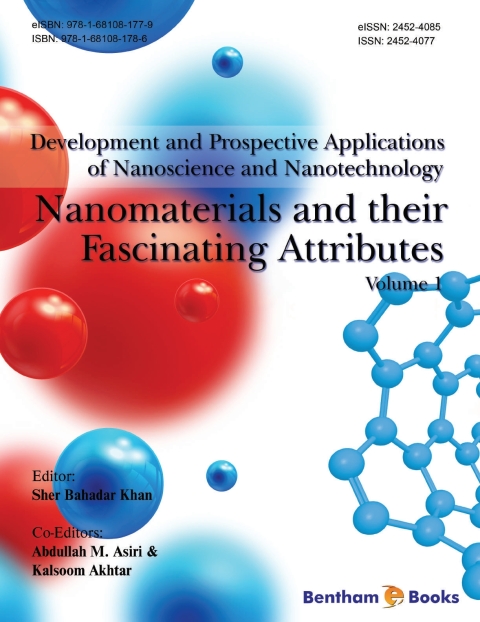 Cover image for book Development and Prospective Applications of Nanoscience and Nanotechnology: Nanomaterials and their Fascinating Attributes
