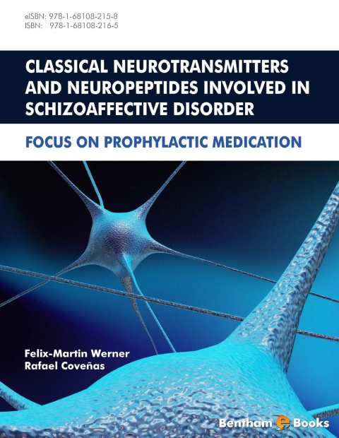 Cover image for book Classical Neurotransmitters and Neuropeptides Involved in Schizoaffective Disorder: Focus on Prophylactic Medication