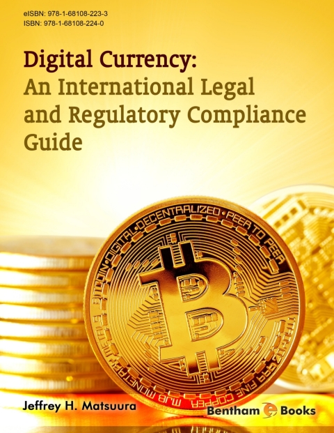 Cover image for book Digital Currency: An International Legal and Regulatory Compliance Guide