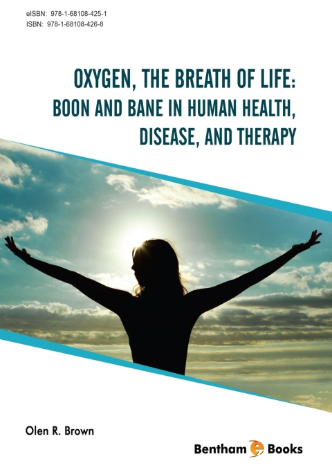 Cover image for book Oxygen, the Breath of Life: Boon and Bane in Human Health, Disease, and Therapy