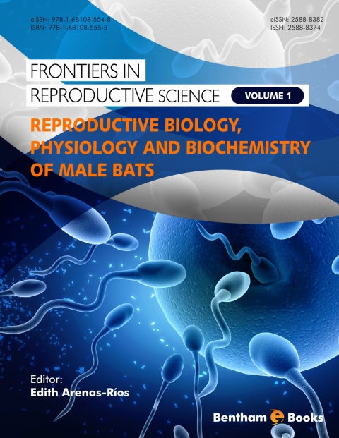 Cover image for book Reproductive Biology, Physiology and Biochemistry of Male Bats