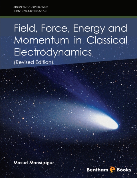 Cover image for book Field, Force, Energy and Momentum in Classical Electrodynamics (Revised Edition)