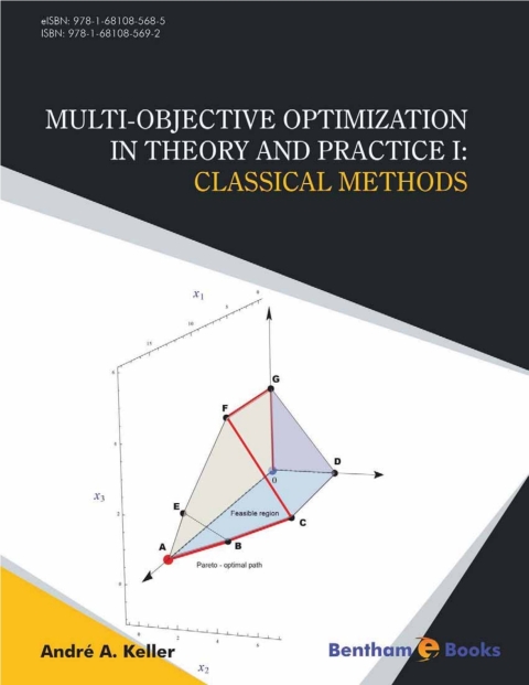 Cover image for book Multi-Objective Optimization in Theory and Practice I: Classical Methods