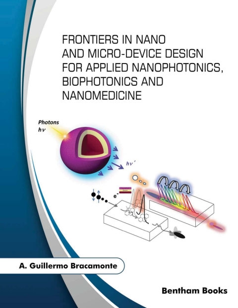 Cover image for book Frontiers in Nano and Microdevice Design for Applied Nanophotonics, Biophotonics and Nanomedicine