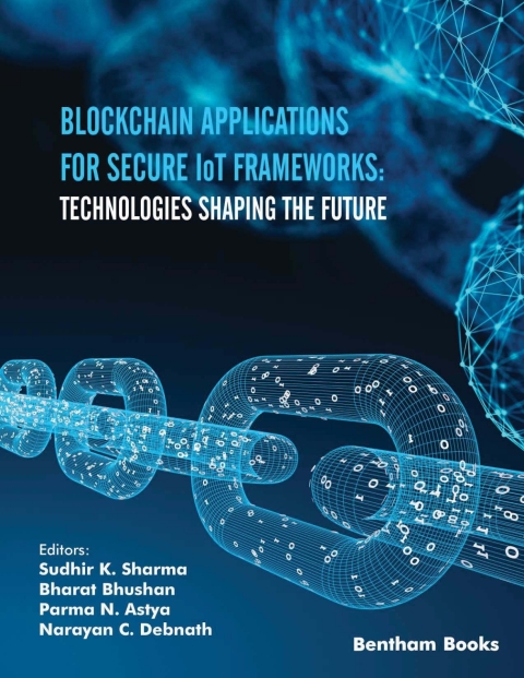 Cover image for book Blockchain Applications for Secure IoT Frameworks: Technologies Shaping the Future