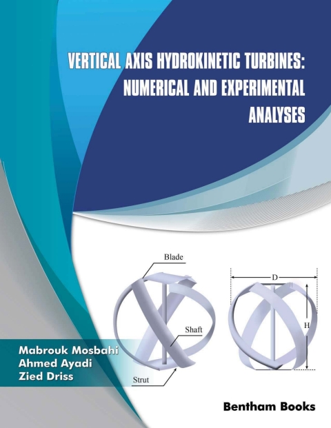 Cover image for book Vertical Axis Hydrokinetic Turbines: Numerical and Experimental Analyses: Volume 5