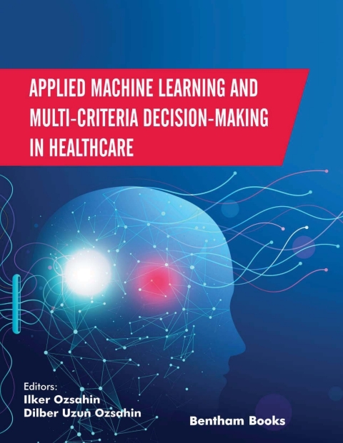 Cover image for book Applied Machine Learning and Multi-criteria Decision-making in Healthcare