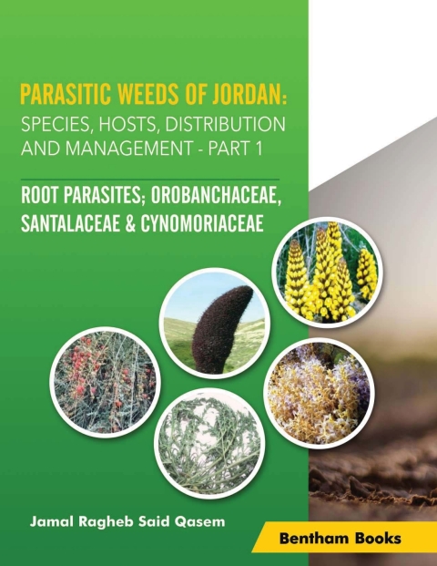 Cover image for book Parasitic Weeds of Jordan: Species, Hosts, Distribution and Management - Part I: Root Parasites; Orobanchaceae, Santalaceae & Cynomoryaceae