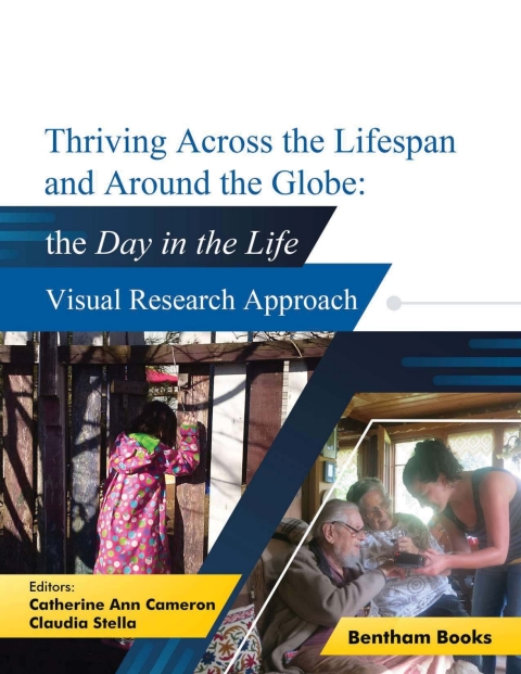 Cover image for book Thriving Across the Lifespan and Around the Globe: Day in the Life Visual Research Approach