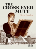 The Cross-Eyed Mutt - Étienne Davodeau