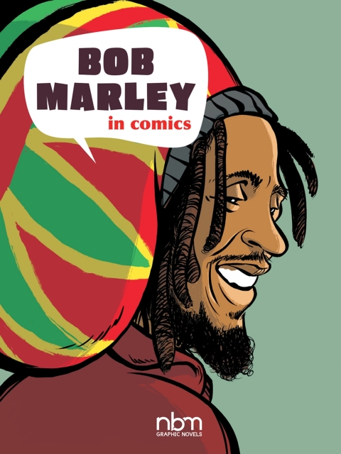 Cover image for book Bob Marley in Comics!