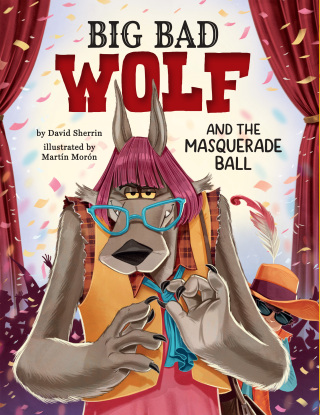 Big Bad Wolf and the Masquerade Ball
