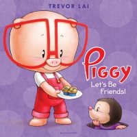 Cover image: Piggy: Let's Be Friends! 1st edition 9781681190686