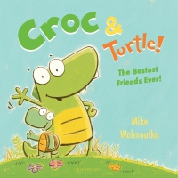 صورة الغلاف: Croc & Turtle! 1st edition 9781681196343
