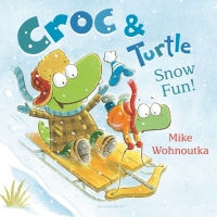 صورة الغلاف: Croc & Turtle: Snow Fun! 1st edition 9781681196374