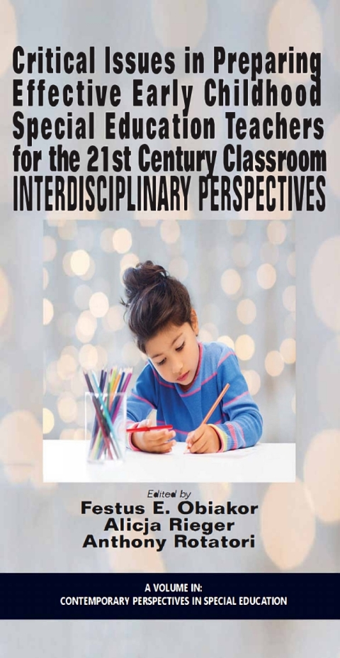Cover image for book Critical Issues in Preparing Effective Early Childhood Special Education Teachers for the 21 Century Classroom