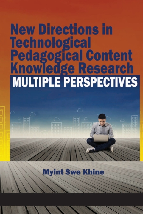 Cover image for book New Directions in Technological Pedagogical Content Knowledge Research