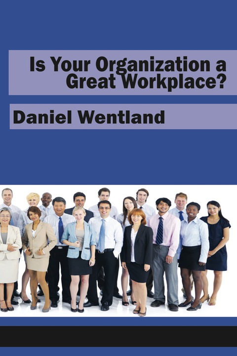 Cover image for book Is Your Organization a Great Workplace?