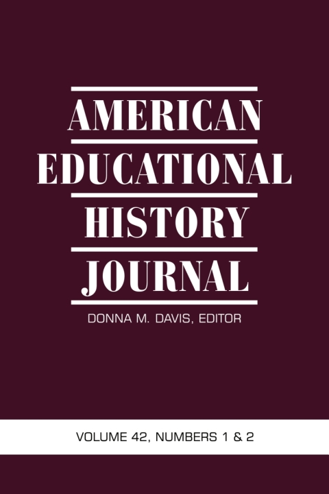 Cover image for book American Educational History Journal Vol 42 Issue 1 & 2