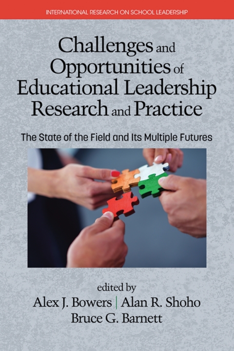 Cover image for book Challenges and Opportunities of Educational Leadership Research and Practice