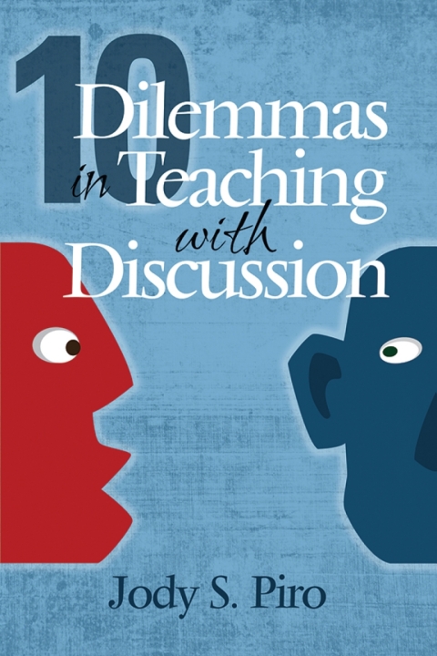 Cover image for book 10 Dilemmas in Teaching with Discussion