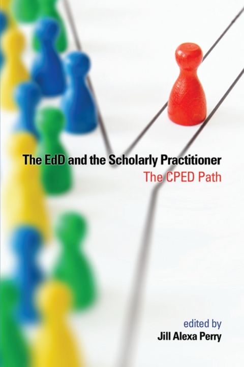 Cover image for book The EdD and the Scholarly Practitioner
